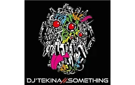 【DJ'TEKINA//SOMETHING】 CD:「DJ'TEKINA//SOMETHING」紙ジャケ仕様