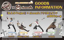 『M.S.S Project』×nicocafe　アクリルスタンド
